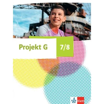 Projekt G Gesellschaftslehre 7/8. Ausgabe Niedersachsen und Bremen, Gebundene Ausgabe von , Klett Schulbuchverlag, 978-3-12-408807-9