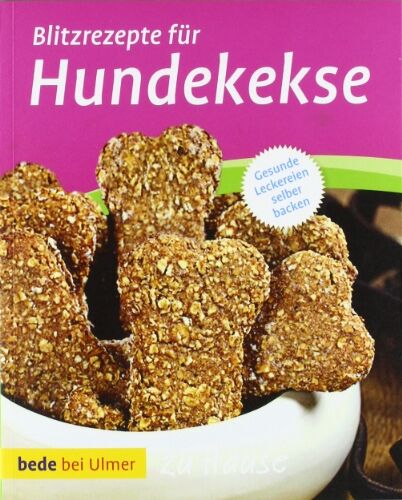Lina Bauer - Blitzrezepte für Hundekekse - Preis vom 09.10.2026 07:28:09 h
