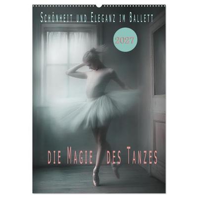 Schönheit und Eleganz im Ballett (Wandkalender 2027 DIN A2 hoch), CALVENDO Monatskalender