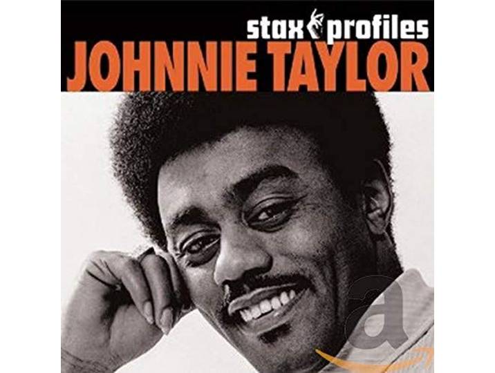 Johnnie Taylor - Stax Profiles - Johnnie Taylor