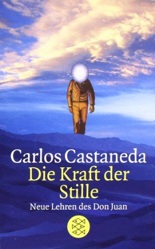 Carlos Castaneda - Die Kraft der Stille: Neue Lehren des Don Juan - Preis vom 10.10.2026 11:48:34 h
