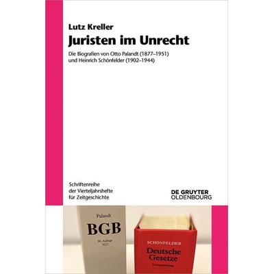 Juristen im Unrecht, Taschenbuch von Lutz Kreller, De Gruyter, 978-3-11-138229-6