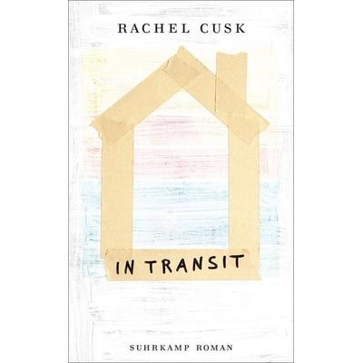 In Transit - Roman (Die Outline-Trilogie 2), Taschenbuch von Rachel Cusk, Suhrkamp, 978-3-518-46856-2