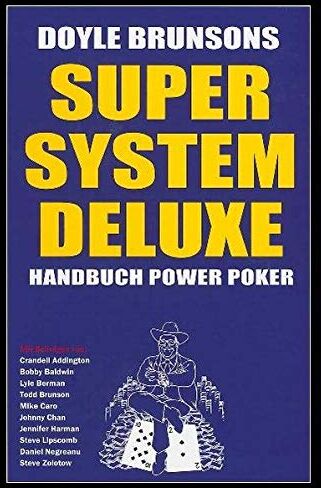 Doyle Brunson - Super System Deluxe: Handbuch Power Poker - Preis vom 01.10.2026 17:08:56 h