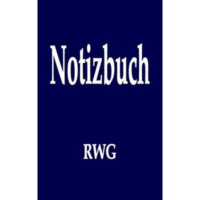 Notizbuch, Taschenbuch von Rwg, RWG Publishing, 978-0-359-61220-8