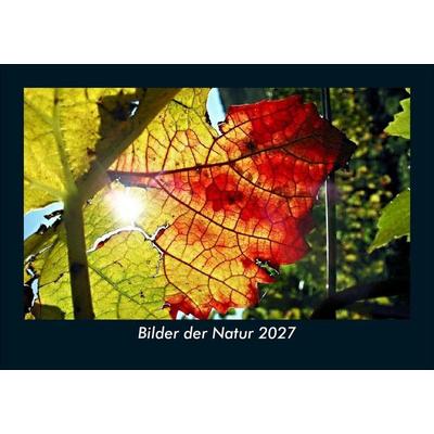 Bilder der Natur 2027 Fotokalender DIN A5