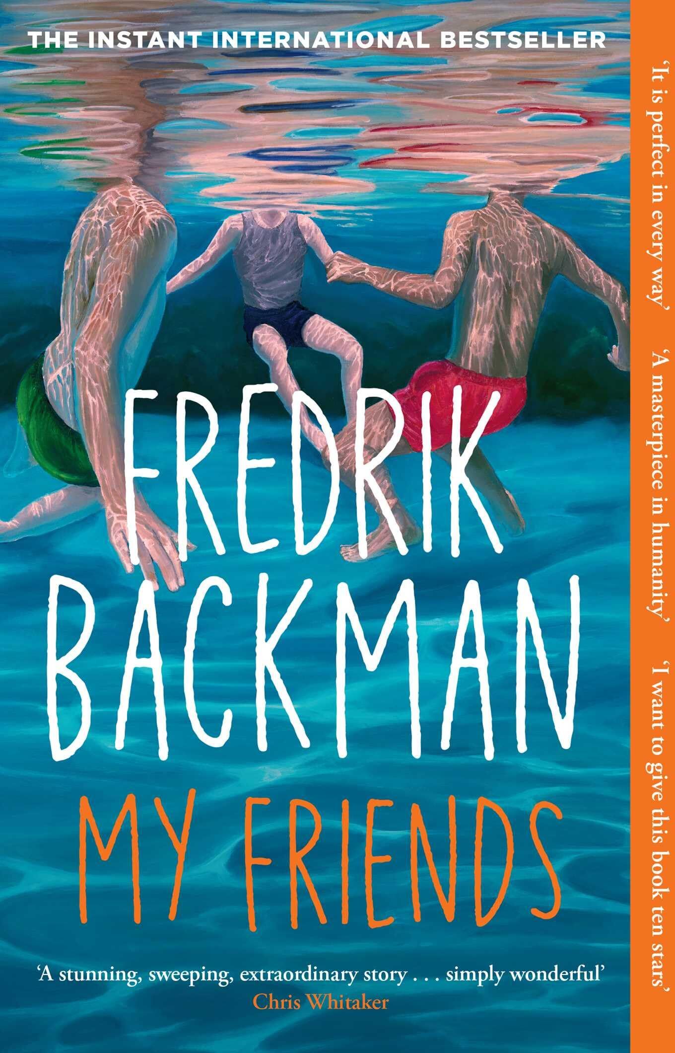 Simon and Schuster UK My Friends by Fredrik Backman: Over a quarter of a million copies sold!