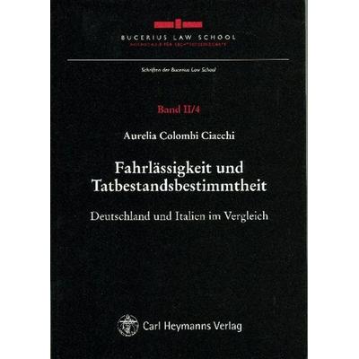 Fahrlässigkeit und Tatbestandsbestimmtheit, Taschenbuch von Aurelia Colombi Ciacchi, Nomos, 978-3-8329-6080-3