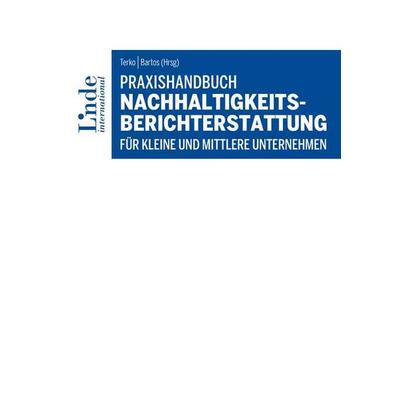 Praxishandbuch Nachhaltigkeitsberichterstattung für kleine und mittlere Unternehmen, Taschenbuch von Jeremias Meyer,Josef Baumüller,Werner