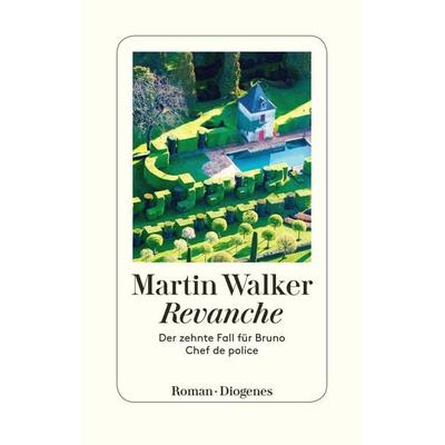 Revanche, Gebundene Ausgabe von Martin Walker, Diogenes Verlag AG