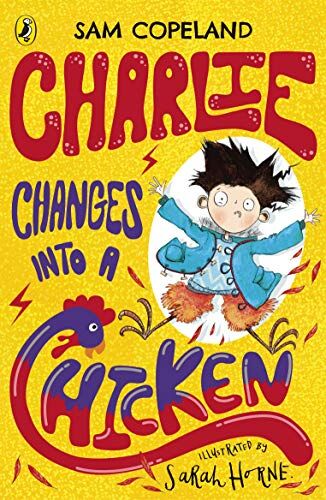Sam Copeland - Charlie Changes Into a Chicken - Preis vom 10.10.2026 11:48:34 h