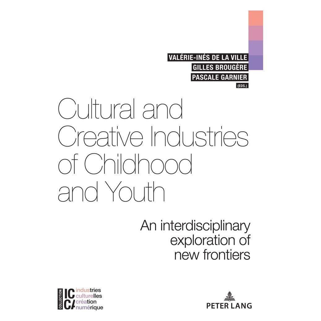 Peter Lang Cultural and Creative Industries of Childhood and Youth (Englisch, Softcover) (56179471)