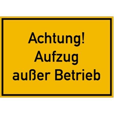 Schild Achtung! Aufzug außer Betrieb, Kunststoff, 350x250 mm