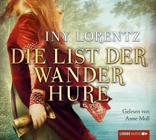 Iny Lorentz - Die List der Wanderhure - Preis vom 09.10.2026 07:28:09 h