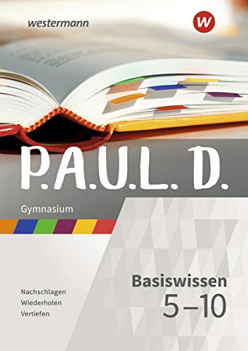 P.A.U.L. D.: Basiswissen 5-10 Gymnasium: Klassenarbeitstrainer / Basiswissen 5-10 Gymnasium (P.A.U.L. D.: Klassenarbeitstrainer) - Preis vom 10.10.2026 11:48:34 h