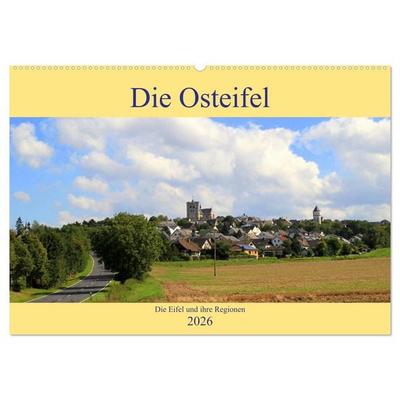 Die Eifel und ihre Regionen - Die Osteifel (Wandkalender 2026 DIN A2 quer), CALVENDO Monatskalender