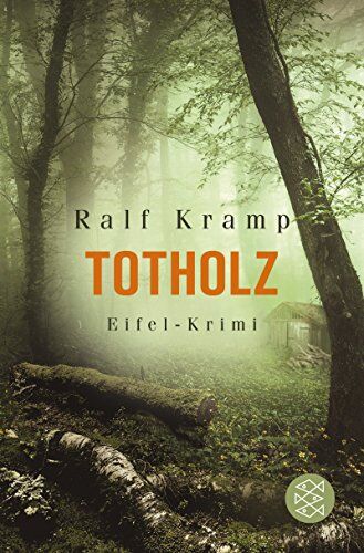 Ralf Kramp - Totholz: Eifel-Krimi - Preis vom 09.10.2026 07:28:09 h