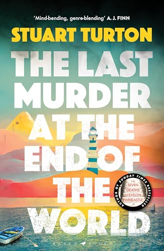 Stuart Turton - The Last Murder at the End of the World: The dazzling new high concept murder mystery from the author of the million copy selling, The Seven Deaths of Evelyn Hardcastle - Preis vom 09.10.2026 07:28:09 h