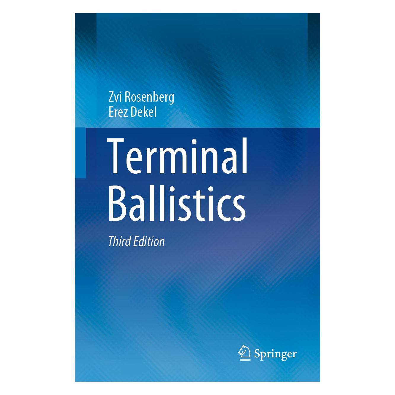 Springer Terminal Ballistics (Englisch, Hardcover, Erez Dekel, Zvi Rosenberg) (9783030466114)