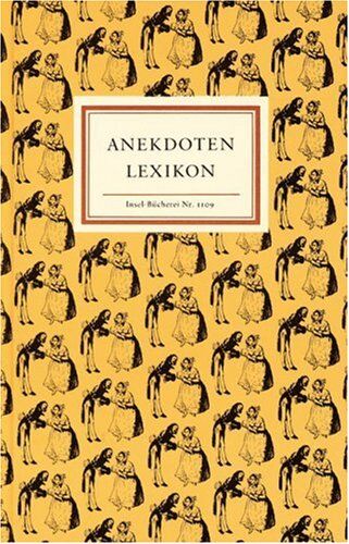 Anekdotenlexikon: Die schönsten Anekdoten aus dem 'Großen deutschen Anekdoten-Lexikon' - Preis vom 10.10.2026 11:48:34 h