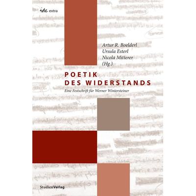 Poetik des Widerstands, Taschenbuch von , Studien Verlag, 978-3-7065-6042-9