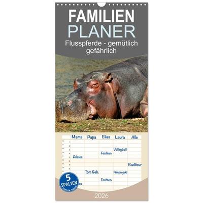Familienplaner 2026 - Flusspferde - gemütlich gefährlich mit 5 Spalten (Wandkalender, 21 x 45 cm) CALVENDO
