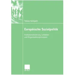 Europäische Sozialpolitik, Fachbücher von Tobias Vahlpahl