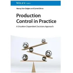 Production Control in Practice, Fachbücher von Henny Van Ooijen, Corné Dirne