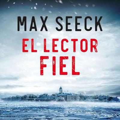 El lector fiel - Max Seeck, Audio, 9789180557764