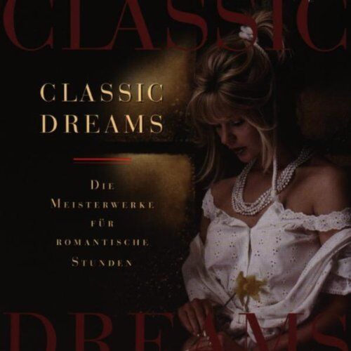 Various - Classic Dreams - Preis vom 12.10.2026 11:37:12 h
