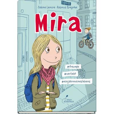 Mira & freunde & verliebt & einjahrmeineslebens, Gebundene Ausgabe von Sabine Lemire, Klett Kinderbuch