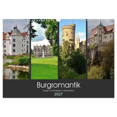 Burgromantik Burgen und Schlösser in Deutschland (Wandkalender 2027 DIN A3 quer), CALVENDO Monatskalender