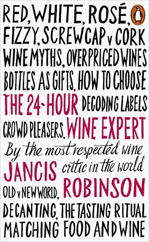 Jancis Robinson - The 24-Hour Wine Expert - Preis vom 12.10.2026 11:37:12 h