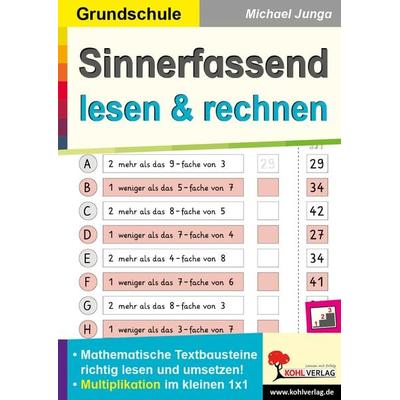 Sinnerfassend lesen und rechnen / Multiplikation, Taschenbuch von Michael Junga, KOHL VERLAG Der Verlag mit dem Baum, 978-3-9884120-2-7