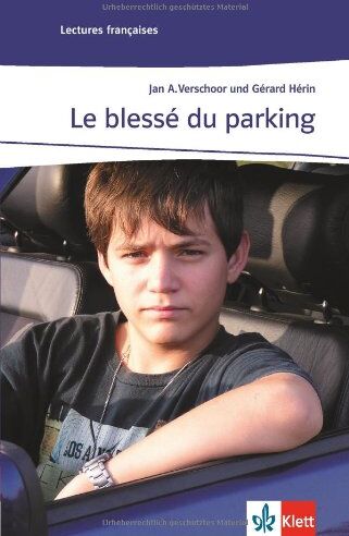 Verschoor, Jan A. - Le blessé du parking - Preis vom 30.09.2026 09:01:18 h