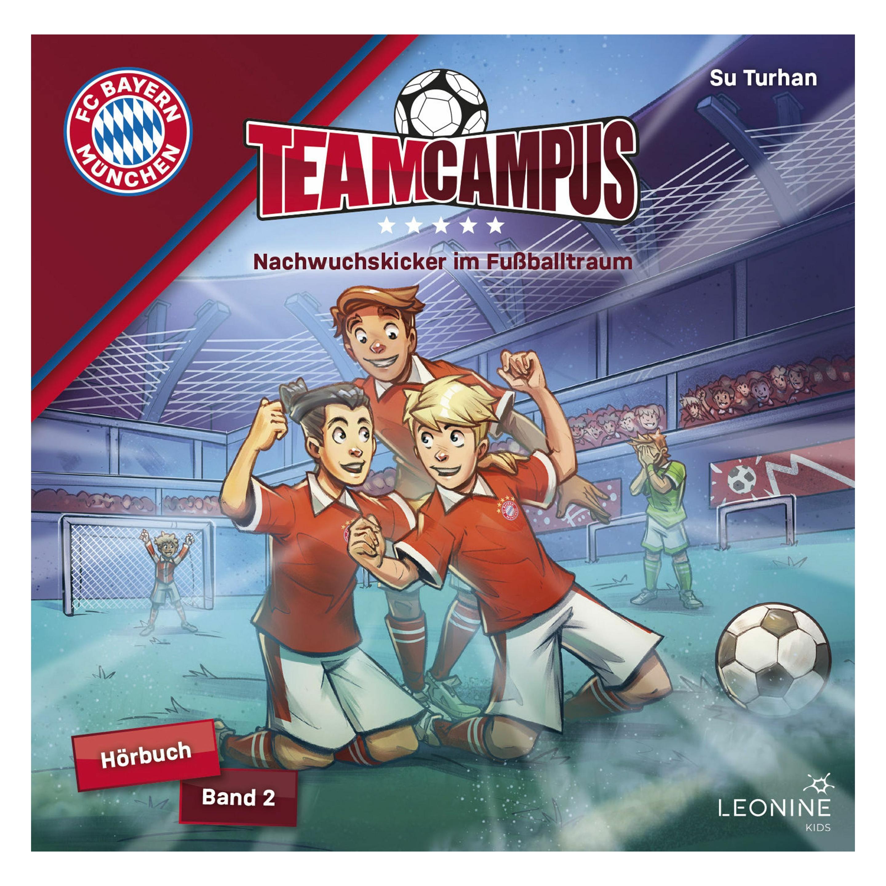 Leonine Press FC Bayern Team Campus - Nachwuchskicker im Fuballtraum (Hrbuch Band 2) (SuTurhan, Deutsch) (54722726)