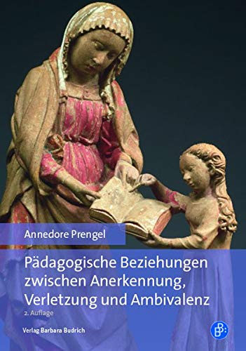 Annedore Prengel - Pädagogische Beziehungen zwischen Anerkennung, Verletzung und Ambivalenz - Preis vom 30.09.2026 09:01:18 h