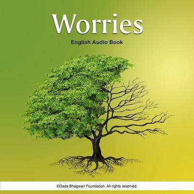 Worries - English Audio Book - Dada Bhagwan, Audio, 5059137821441