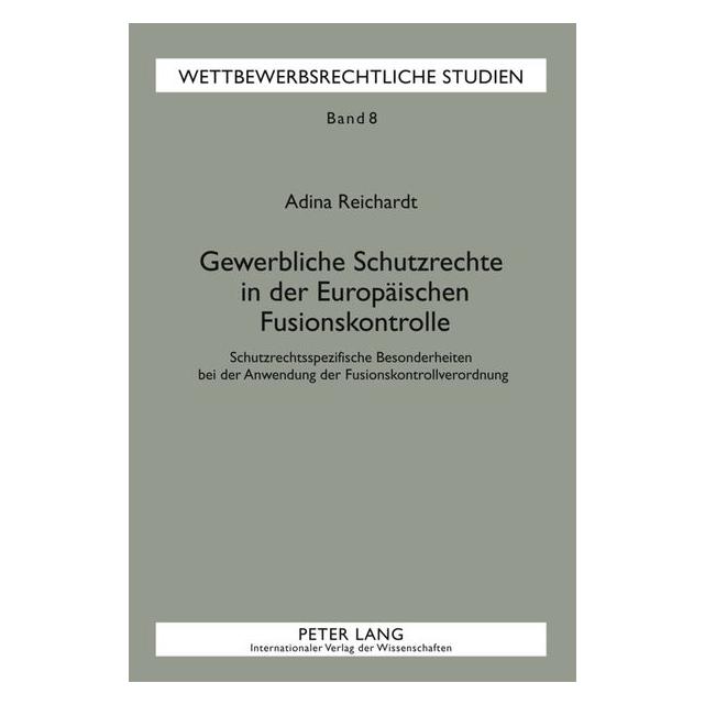 Peter Lang Reichardt:Gewerbliche Schutzrechte in d (Deutsch, Hardcover, Adina Reichardt) (67835298)