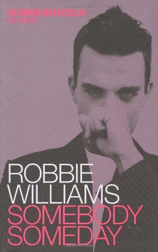 Robbie Williams - Robbie Williams: Somebody Someday - Preis vom 09.10.2026 07:28:09 h