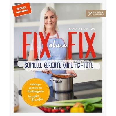 Fix ohne Fix, Taschenbuch von Sandra Franitza, Heel, 978-3-96664-522-5