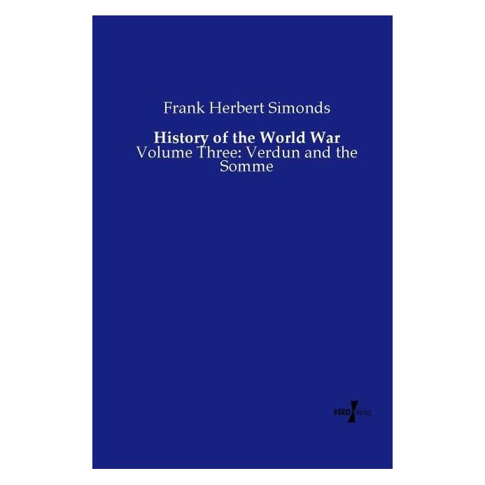 Vero History of the World War (Englisch, Softcover, Frank Herbert Simonds) (55566797)