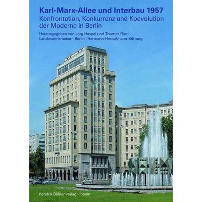 Karl-Marx-Allee und Interbau 1957, Taschenbuch von , Hendrik Bäßler verlag, berlin, 978-3-910447-29-5