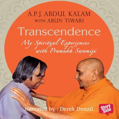 Transcendence : My Spiritual Experiences with Pramukh Swamiji - A.P.J Abdul Kalam,Arun Tiwari, Audio, 9789353647650