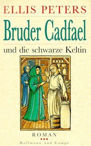 Ellis Peters - Bruder Cadfael und die schwarze Keltin. Roman - Preis vom 09.10.2026 07:28:09 h