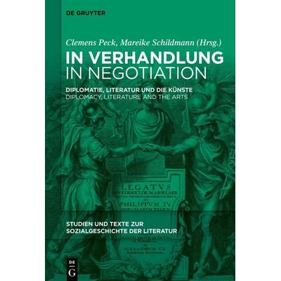 In Verhandlung / In Negotiation, Gebundene Ausgabe von Clemens Peck,Mareike Schildmann, De Gruyter, 978-3-11-105994-5