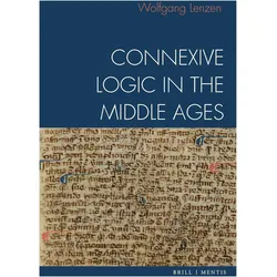 Connexive Logic in the Middle Ages, Fachbücher von Wolfgang Lenzen