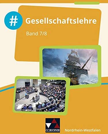 Victoria Gänz - #Gesellschaftslehre – Nordrhein-Westfalen / #Gesellschaftslehre NRW 7/8: Gesellschaftslehre für die Gesamtschule und Sekundarschule ... für die Gesamtschule und Sekundarschule) - Preis vom 01.10.2026 17:08:56 h