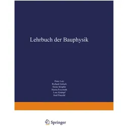 Lehrbuch der Bauphysik, Fachbücher von Peter Lutz