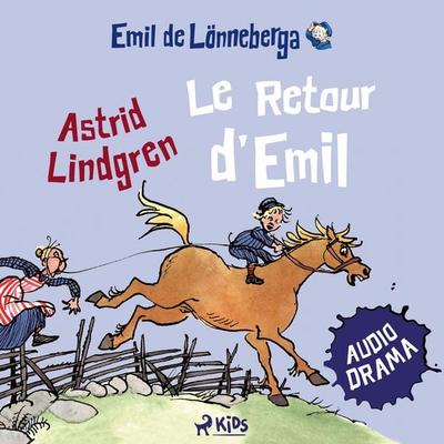 Le Retour d'Emil (audiodrama) - Astrid Lindgren, Audio, 9788728062852